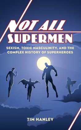 Not All Supermen