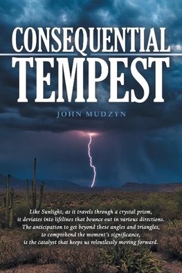 Consequential Tempest