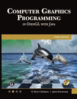 Computer Graphics Programming in OpenGL with Java