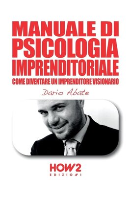 MANUALE DI PSICOLOGIA IMPRENDITORIALE