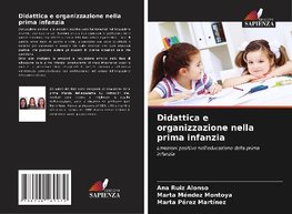 Didattica e organizzazione nella prima infanzia