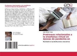 Problemas relacionados a la enseñanza virtual en épocas de pandemia