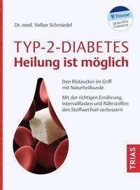 Typ-2-Diabetes - Heilung ist doch möglich!