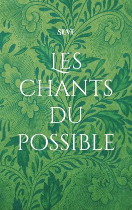 Les chants du possible