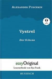 Vystrel / Der Schuss (mit Audio)