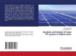 Analysis and design of solar PV system in Afghanistan