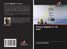 Tracce digitali in 10 anni