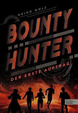 Bounty Hunter - Der erste Auftrag