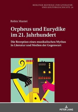 Orpheus und Eurydike im 21. Jahrhundert
