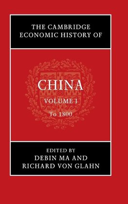 The Cambridge Economic History of China