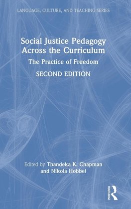 Social Justice Pedagogy Across the Curriculum