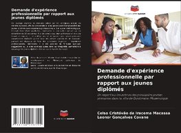 Demande d'expérience professionnelle par rapport aux jeunes diplômés