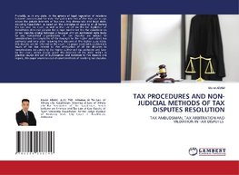 TAX PROCEDURES AND NON-JUDICIAL METHODS OF TAX DISPUTES RESOLUTION