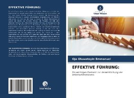 EFFEKTIVE FÜHRUNG: