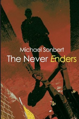 Michael Sonbert: Never Enders