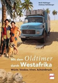 Mit dem Oldtimer durch Westafrika