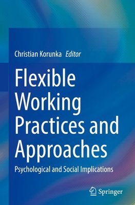 Flexible Working Practices and Approaches