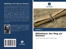 Bibliotheca: Der Weg zur Weisheit
