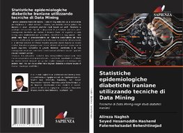 Statistiche epidemiologiche diabetiche iraniane utilizzando tecniche di Data Mining