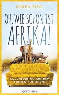 Oh, wie schön ist Afrika ...