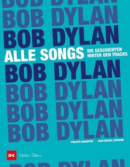 Bob Dylan - Alle Songs