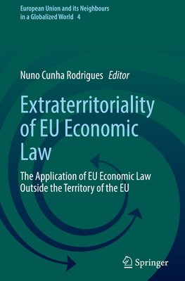 Extraterritoriality of EU Economic Law