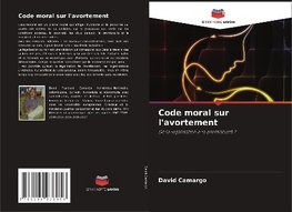 Code moral sur l'avortement