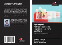 Fallimenti nell'odontoiatria implantare e loro gestione