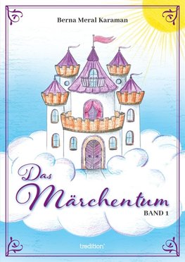 Das Märchentum Band I