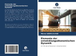 Elemente der entwicklungsökonomischen Dynamik