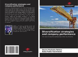 Diversification strategies and company performance