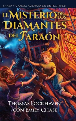 El Misterio de los Diamantes del Faraón (Libro 1)