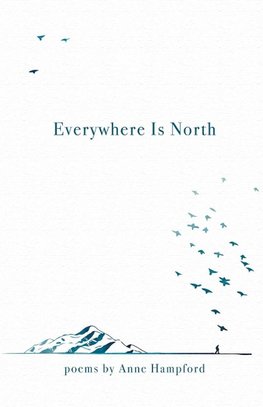 Everywhere Is North