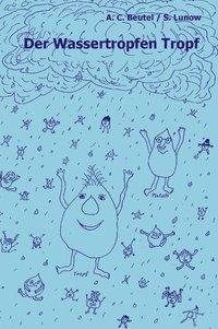 Der Wassertropfen Tropf