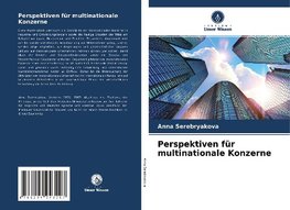 Perspektiven für multinationale Konzerne