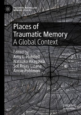 Places of Traumatic Memory