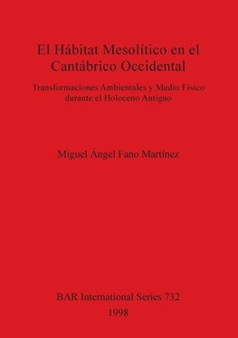 El Hábitat Mesolítico en el Cantábrico Occidental