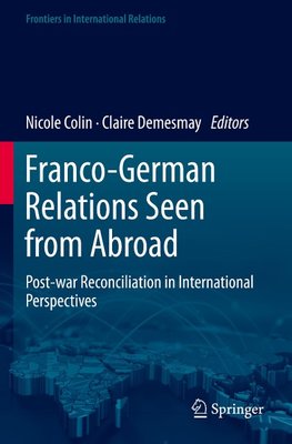 Franco-German Relations Seen from Abroad