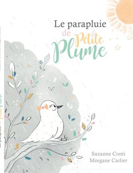 Le parapluie de Petite Plume