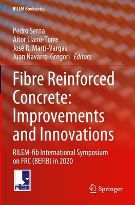 Fibre Reinforced Concrete: Improvements and Innovations