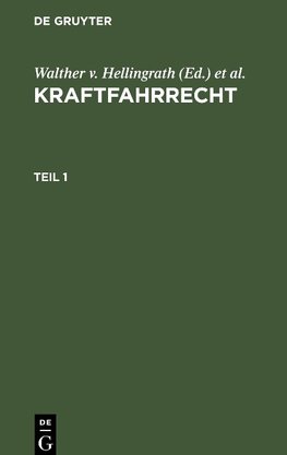 Kraftfahrrecht. Teil 1