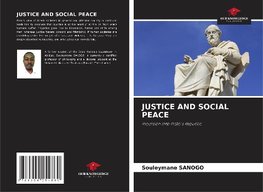 JUSTICE AND SOCIAL PEACE