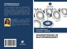 SEGMENTIERUNG IM BLUTSPENDEDIENST
