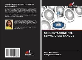 SEGMENTAZIONE NEL SERVIZIO DEL SANGUE