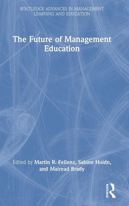 The Future of Management Education