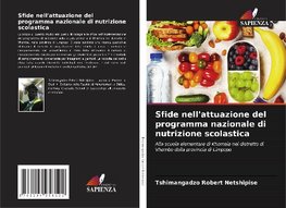 Sfide nell'attuazione del programma nazionale di nutrizione scolastica