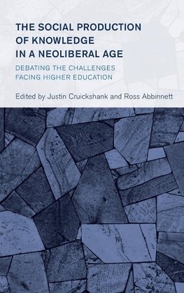 Social Production of Knowledge in a Neoliberal Age