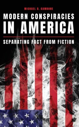 Modern Conspiracies in America