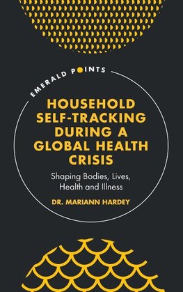 Household Self-Tracking During a Global Health Crisis