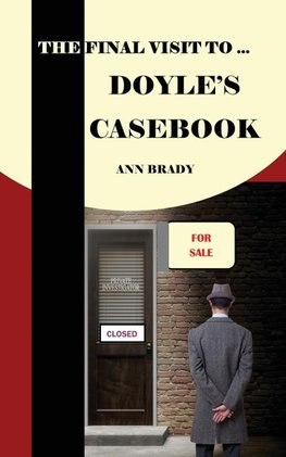 The Final Visit To... Doyle's Casebook